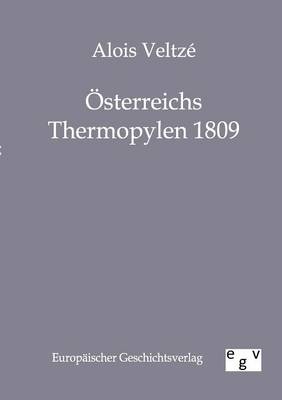 Book cover for OEsterreichs Thermopylen 1809