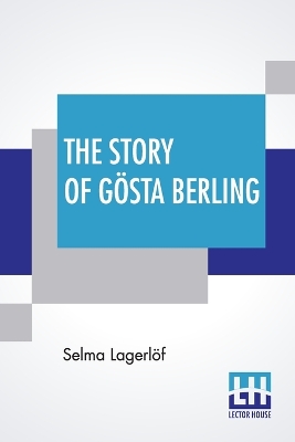 Book cover for The Story Of Gösta Berling