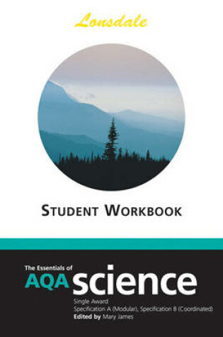 Cover of The Essentials of AQA Science Single Award Worksheets