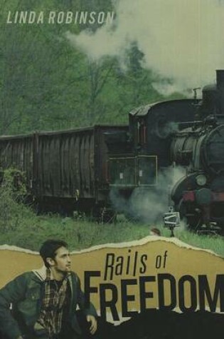 Cover of Rails of Freedom