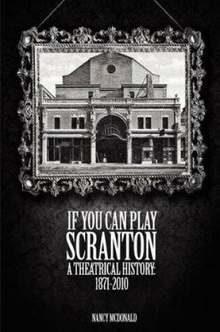 Cover of If You Can Play Scranton