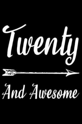 Cover of Twenty And Awesome