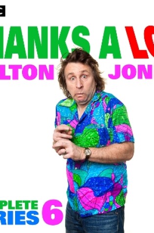 Cover of Thanks a Lot, Milton Jones! Series 6