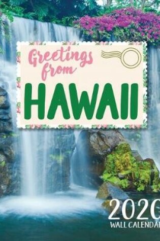 Cover of Greetings from Hawaii 2020 Wall Calendar