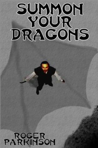 Cover of Summon Your Dragons