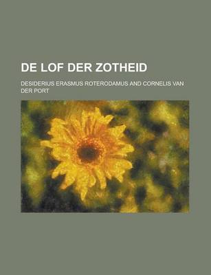 Book cover for de Lof Der Zotheid