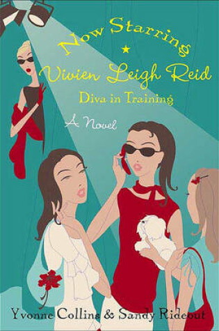 Cover of Now Starring Vivien Leigh Reid