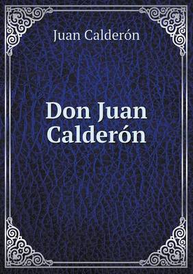 Book cover for Don Juan Calderón