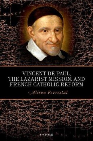 Cover of Vincent de Paul, the Lazarist Mission, and French Catholic Reform