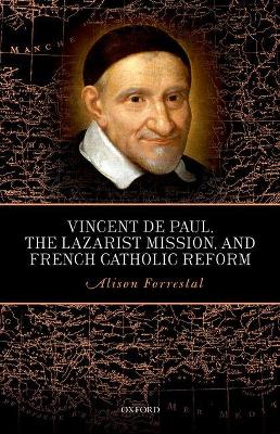 Book cover for Vincent de Paul, the Lazarist Mission, and French Catholic Reform