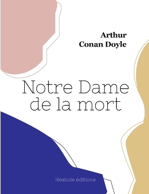 Book cover for Notre Dame de la mort