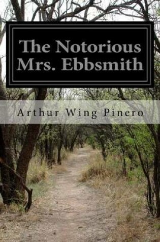 Cover of The Notorious Mrs. Ebbsmith