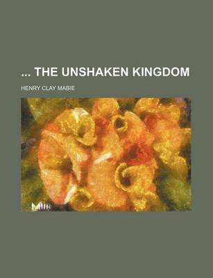 Book cover for The Unshaken Kingdom