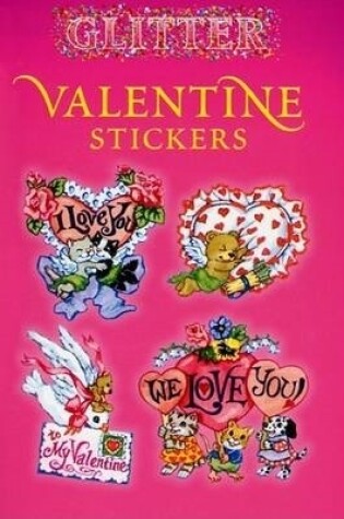 Cover of Glitter Valentine Stickers
