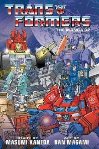 Cover of Transformers: The Manga, Vol. 2