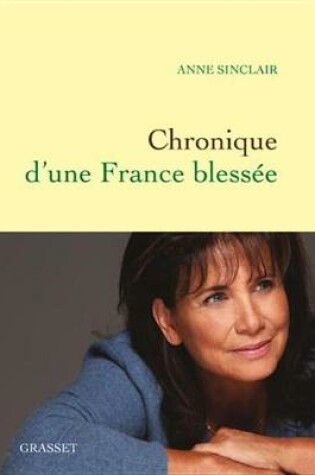 Cover of Chronique D'Une France Blessee