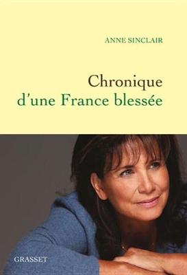 Cover of Chronique D'Une France Blessee