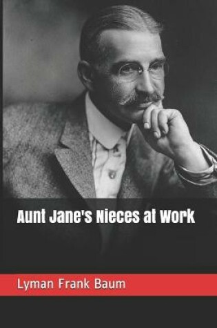 Cover of Aunt Jane's Nieces at Work