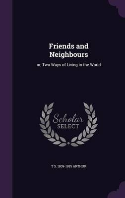 Book cover for Friends and Neighbours