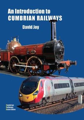 Book cover for An Introduction to Cumbrian Railways