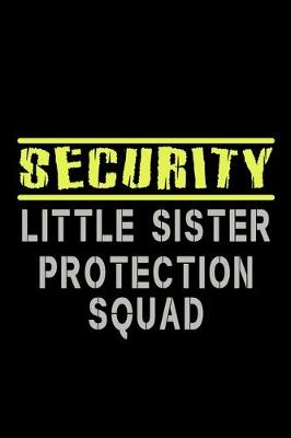 Book cover for Security Little sister Protection squad