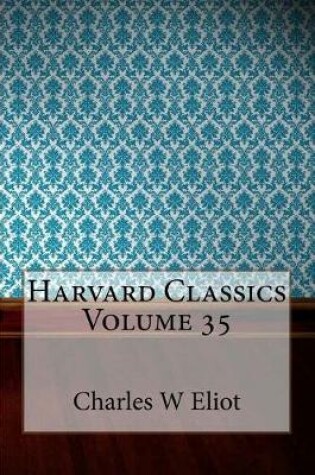 Cover of Harvard Classics Volume 35