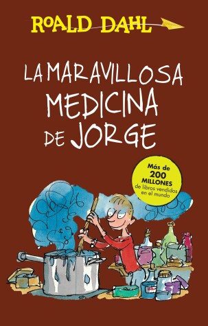 Book cover for La maravillosa medicina de Jorge / George's Marvelous Medicine