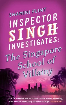 Book cover for The Singapore School Of Villainy