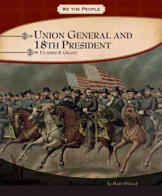 Cover of Union General and 18th President