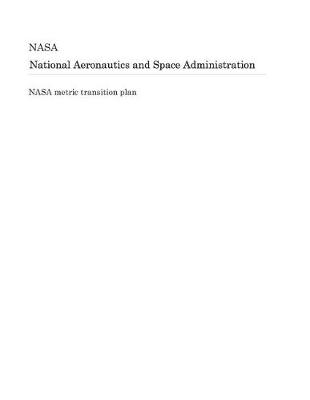 Book cover for NASA Metric Transition Plan