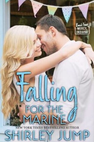 Cover of Falling for the Marine