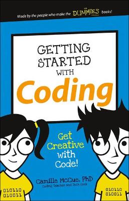 Cover of Getting Started with Coding: Get Creative with Code!