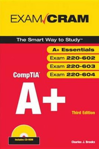 Cover of CompTIA A+ Exam Cram (Exams 220-602, 220-603, 220-604)