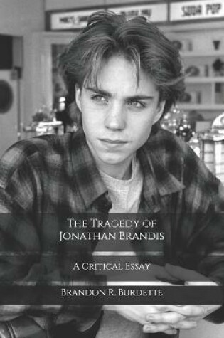 Cover of The Tragedy of Jonathan Brandis