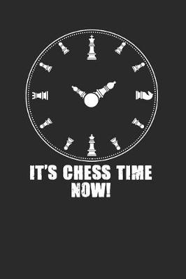 Book cover for It's Chess Time Now