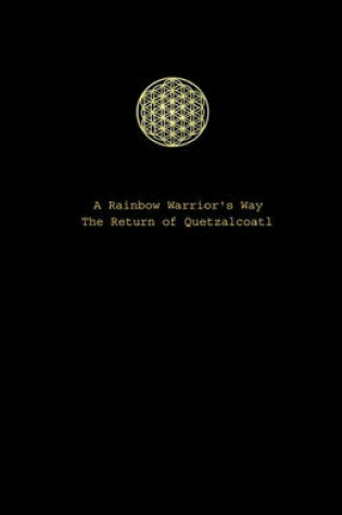Cover of A Rainbow Warrior's Way