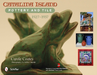 Book cover for Catalina Island Pottery and Tile: 1927-1937