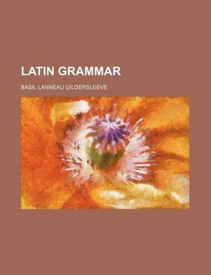 Book cover for Latin Grammar