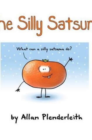 Cover of Silly Satsuma