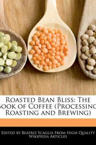 Cover of Roasted Bean Bliss