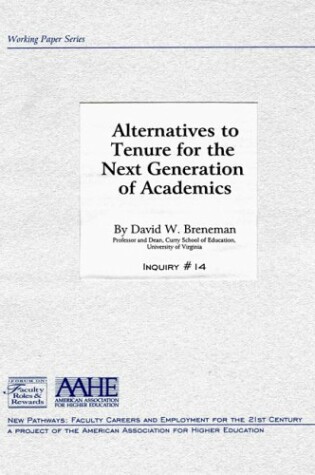 Cover of Alternatives to Tenure for the Next Generation of Academics