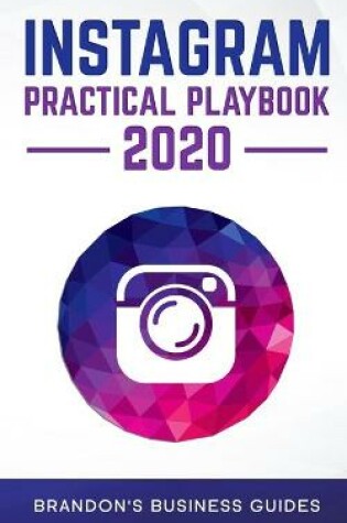 Cover of Instagram Practical Playbook 2020