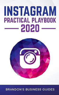 Book cover for Instagram Practical Playbook 2020