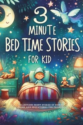 Cover of 3 Minute Bedtime Stories for Kid