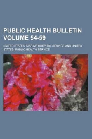 Cover of Public Health Bulletin Volume 54-59