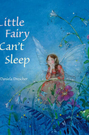 Cover of Little Fairy Can't Sleep