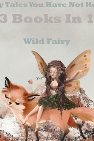 Cover of Fairy Tales You Have Not Heard