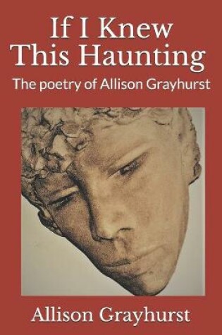 Cover of If I Knew This Haunting