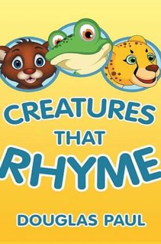 Cover of Creatures That Rhyme