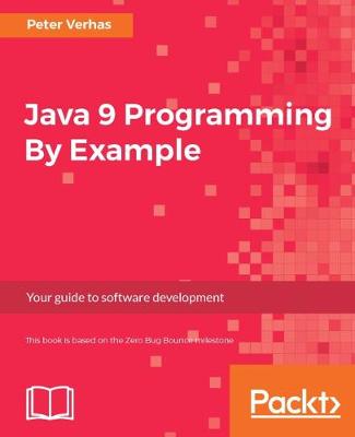 Book cover for Java 9 Programming By Example